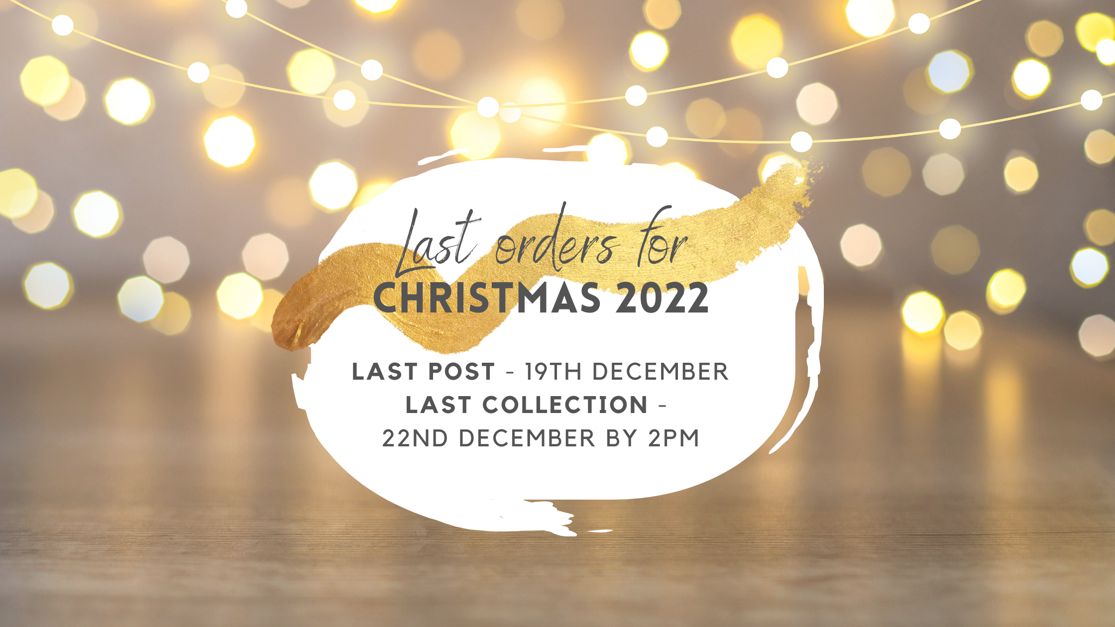 Last orders for Christmas 2022